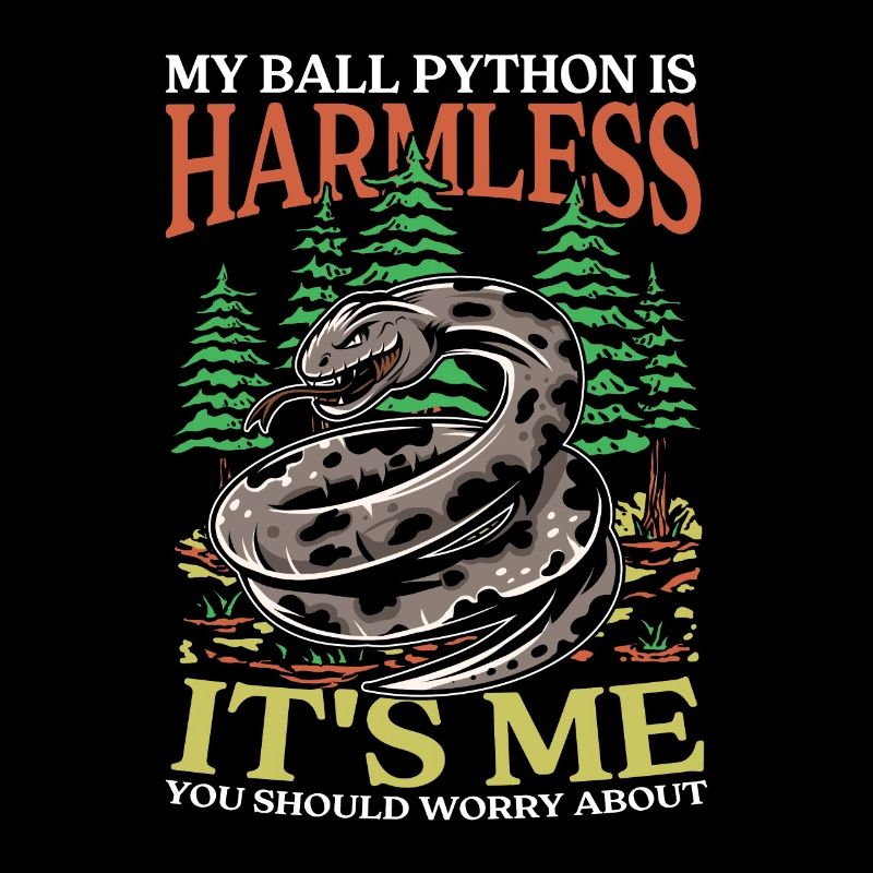 My Ball Python Is Harmless It's Me You Should
