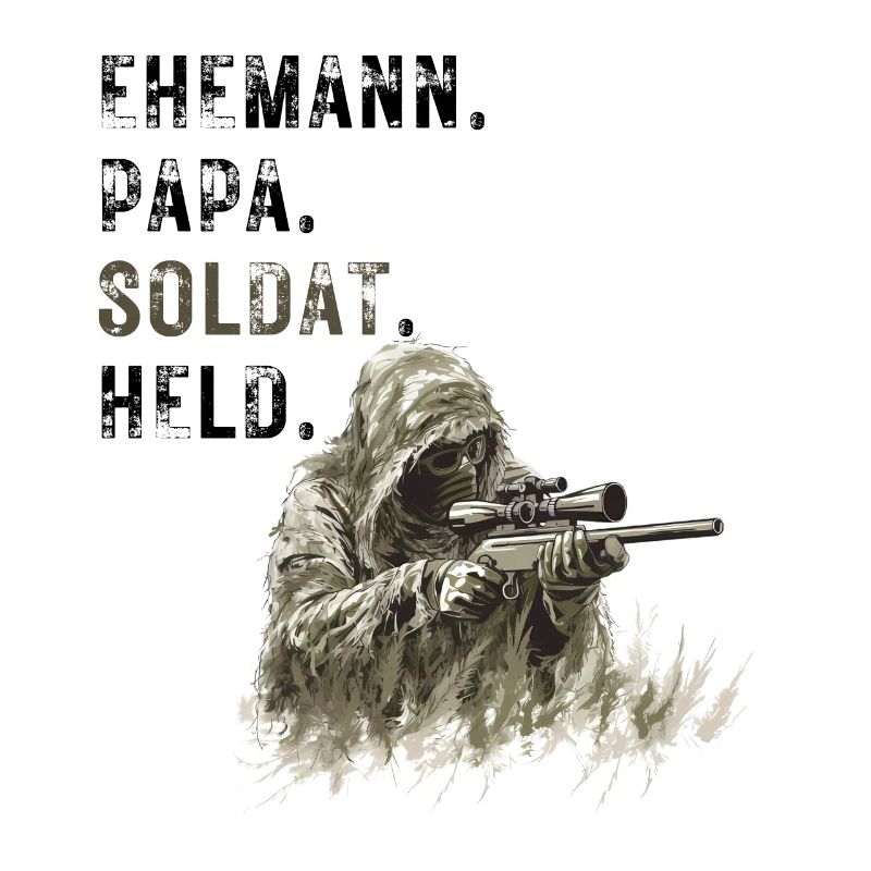 Ehemann Papa Soldat Held