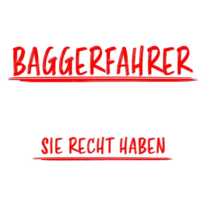 Baggerfahrer Lustiger Spruch Bagger Beruf Geschenk