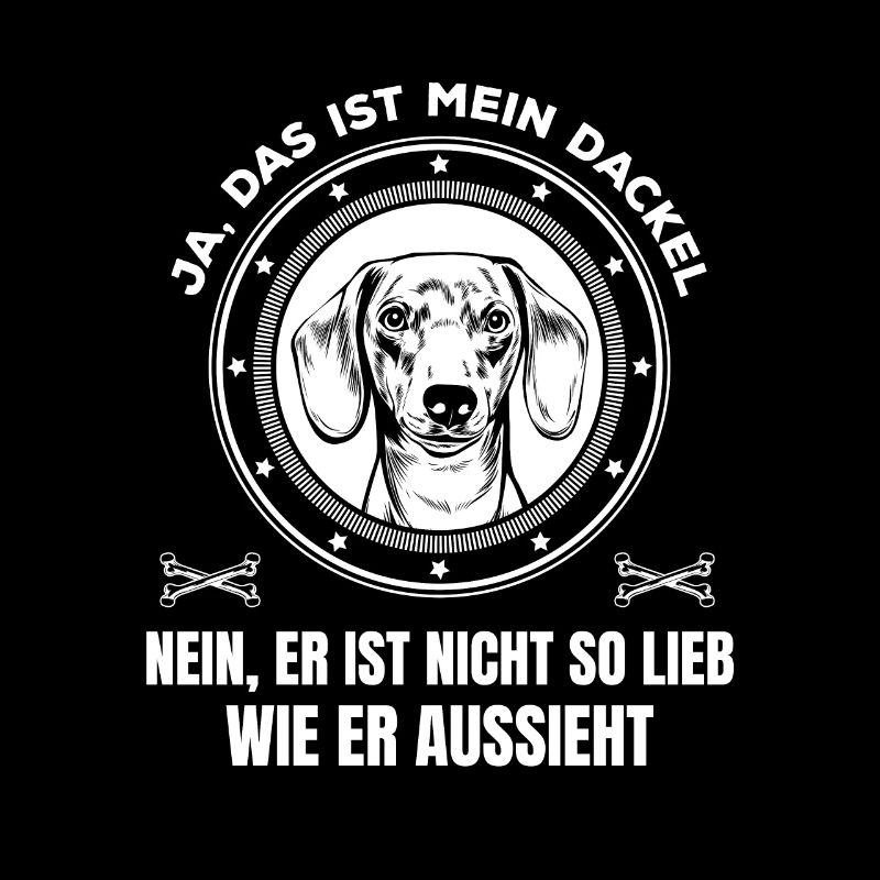Ja das ist mein Dackel