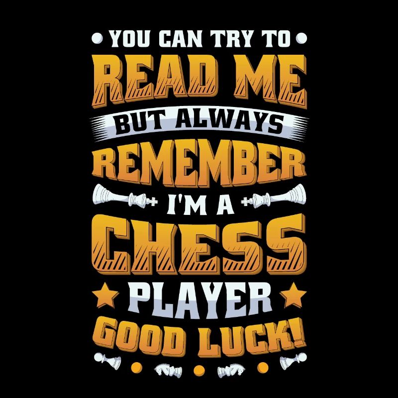 Try to read me, chess player