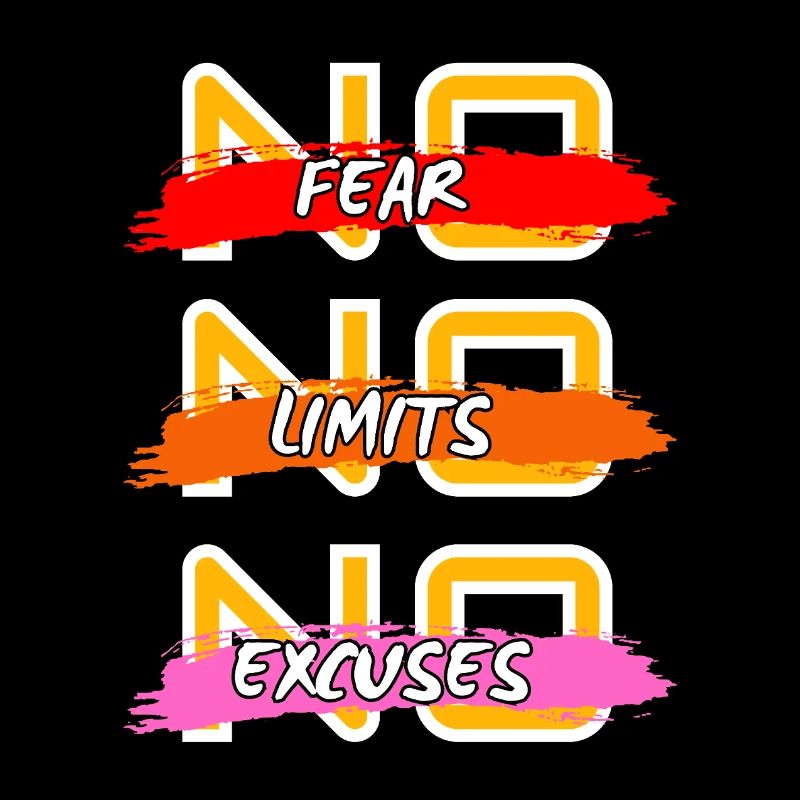 Pas de peur, pas de limites, pas d’excuses