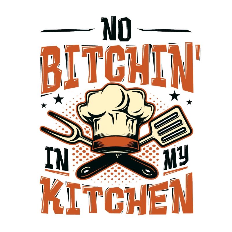 Pas de mec de merde dans ma cuisine