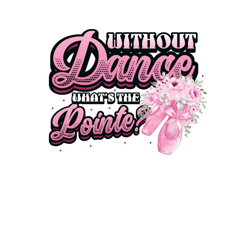 Sans danse est le ballet classique punchline.