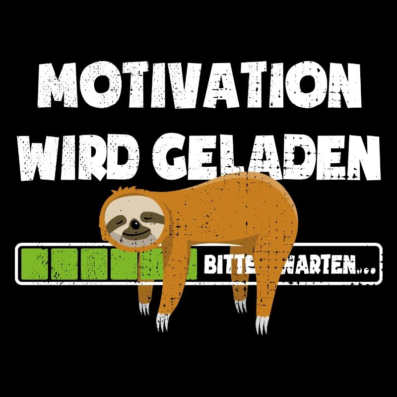 Faultier - Motivation wird geladen - bitte warten