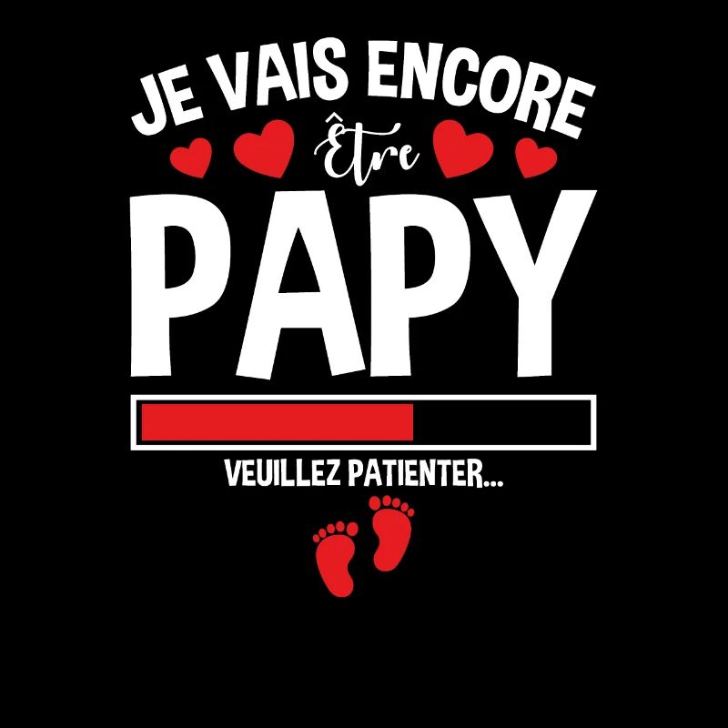 Je Vais Encore Être Papy Idée Cadeau Annonce Papi