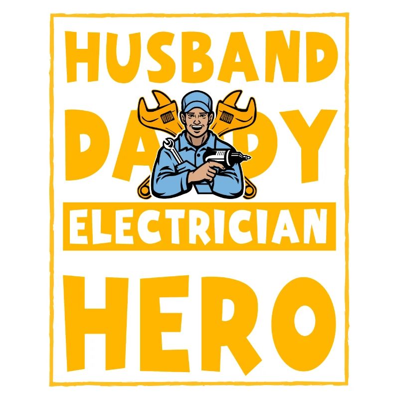 Ehemann Papa Elektriker Held