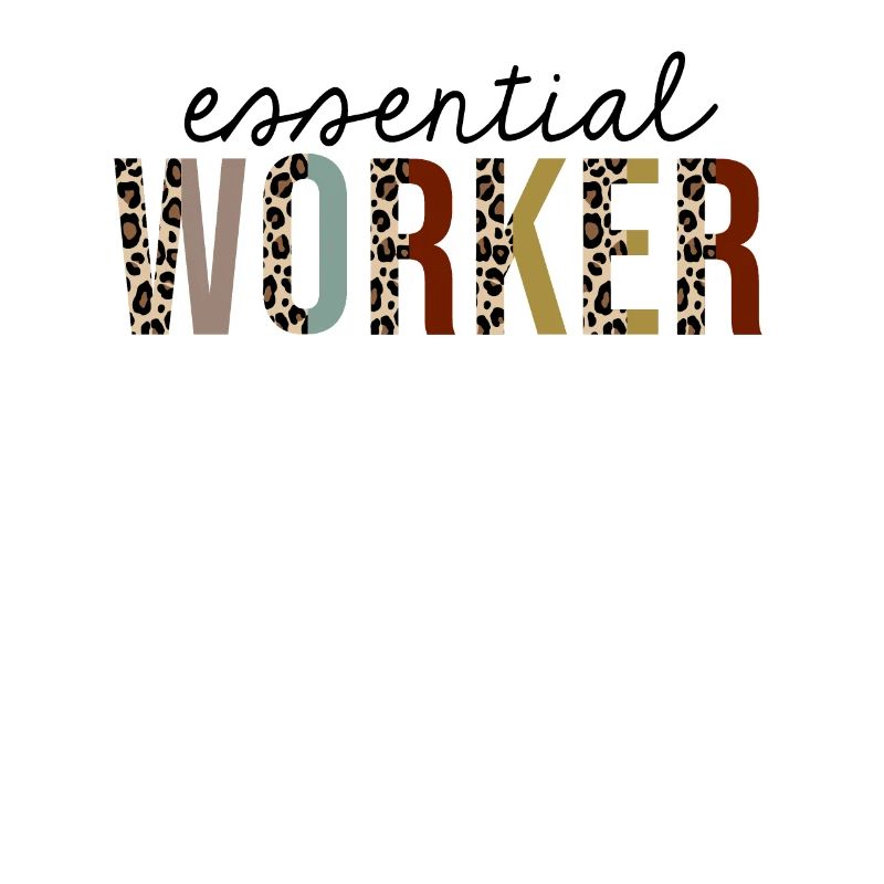 Essential Worker Leopard Print Funny