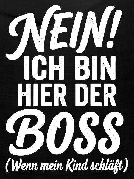Nein! Ich Bin Hier Der Chef