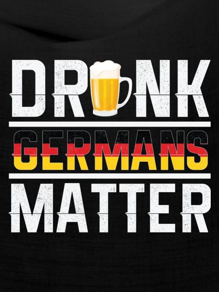 Drunk Deutsche Matter