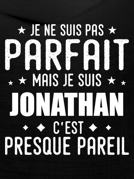 Jonathan: authentisch, unvollkommen, Top, Perfektion