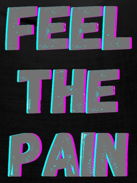 Feel The Pain