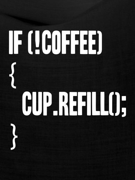 if(!coffee){cup.refill();}