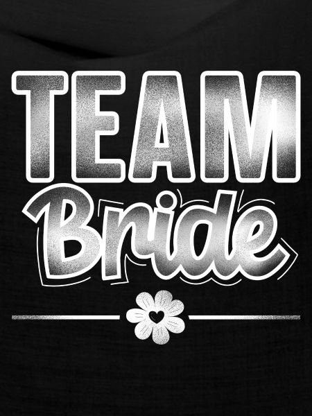 Team Bride