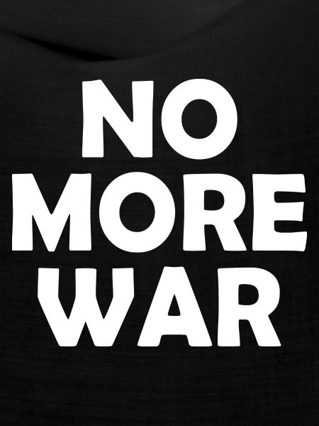 No more war