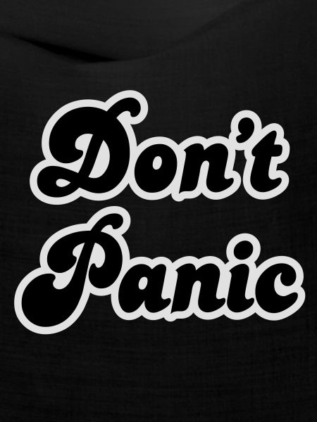 Don't panic