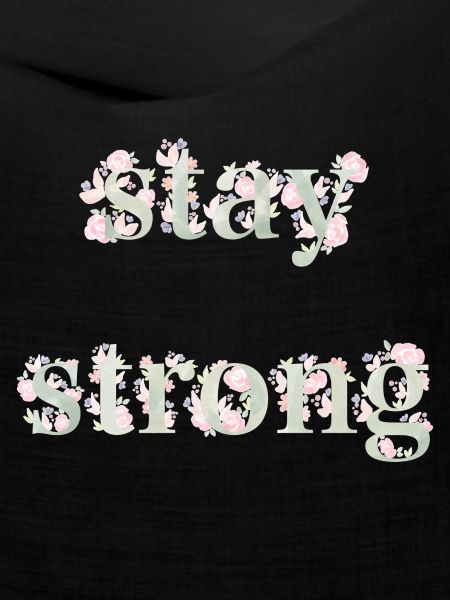 stay strong