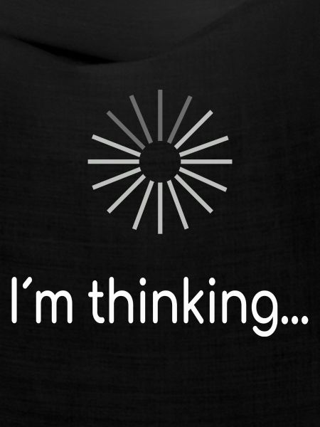 I am thinking