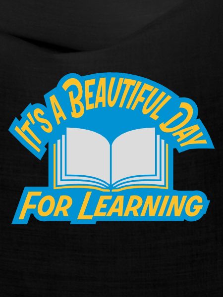 beautiful day for learning