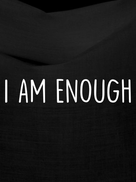 I Am Enough