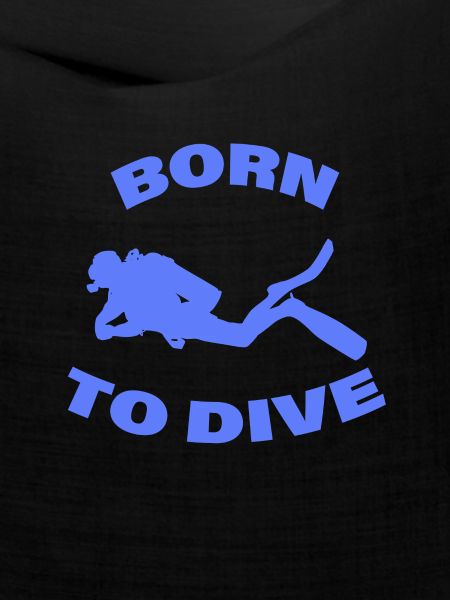 BORN TO DIVE