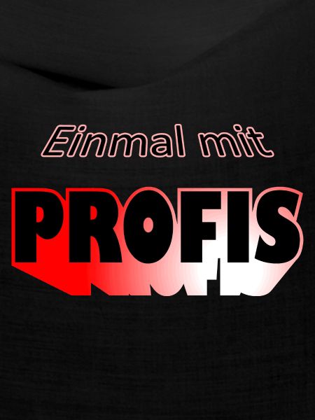 Einmal mit Pofis