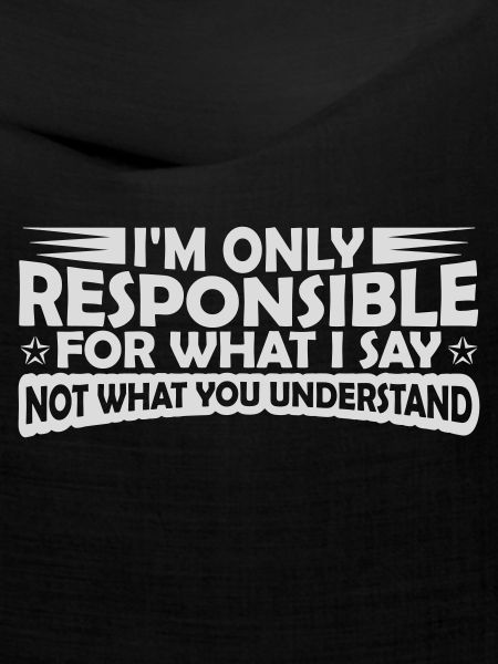 what I say Zitat