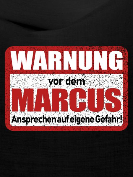 Marcus Name Lustiges Warnschild