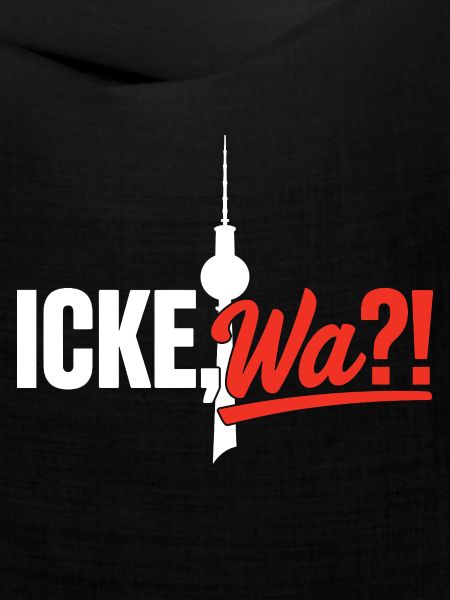 Icke Wa Berlin Fernsehturm Spruch Design