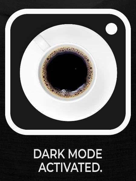 Dark Mode Activated Kaffee Spruch Design