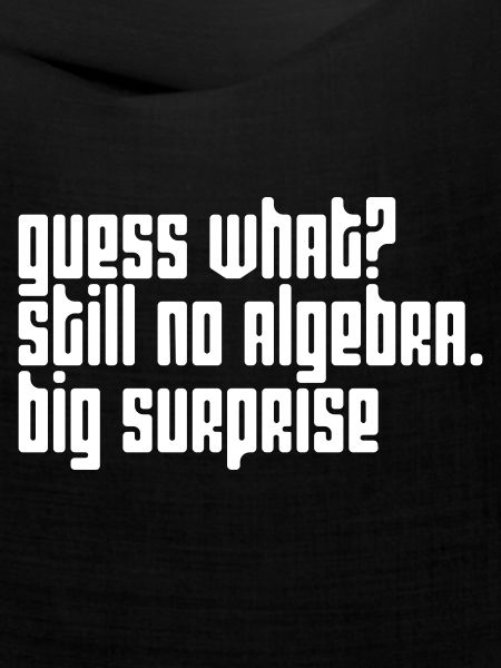 Zum Nachdenken anregendes Algebra-Zitat-Design