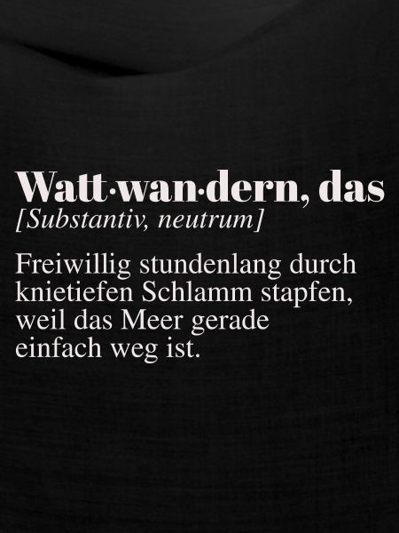 Wattwandern Duden Spruch