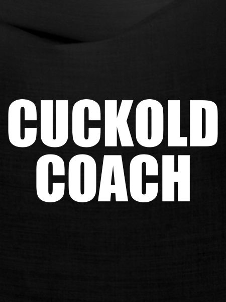 Cuckold coach