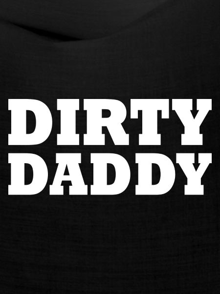 Dirty daddy