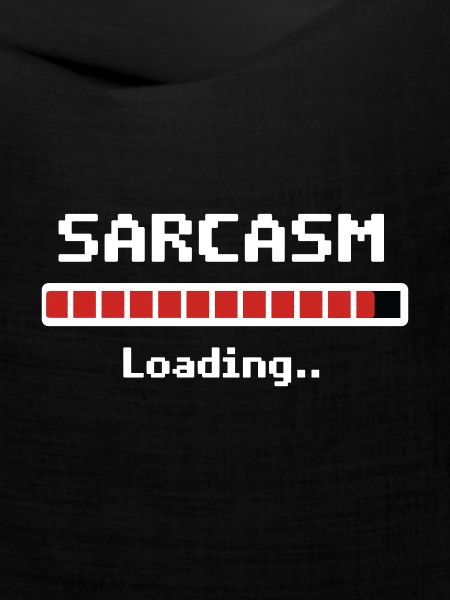 Sarcasm Loading Humor