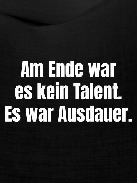 Ausdauer statt Talent Zitat-Design