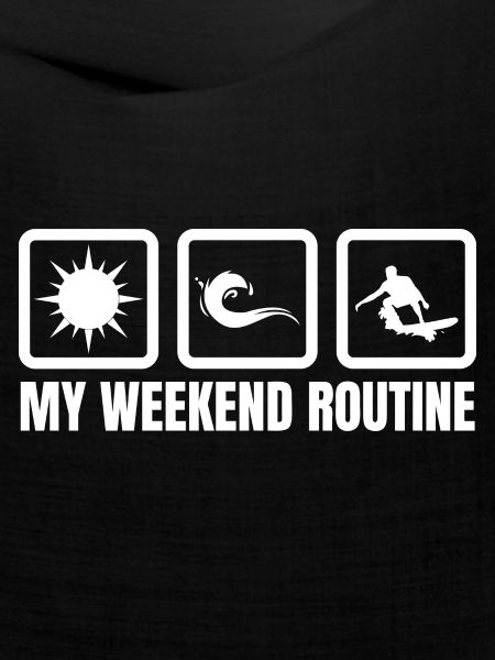 My Weekend Routine