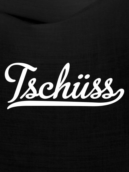 tschüss