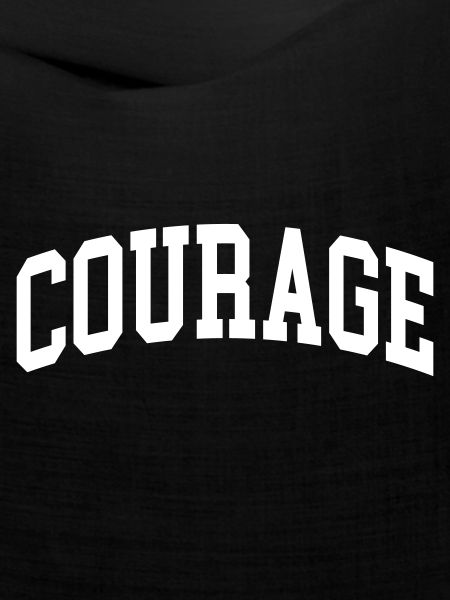 Courage