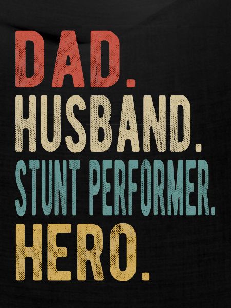 Stuntman Papa Ehemann Held