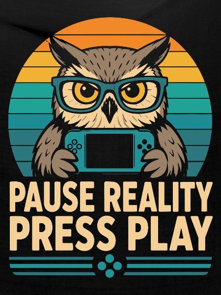 Pause Reality Press Play Gamer Eule