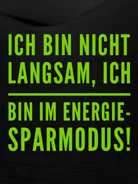 ich bin nicht langsam