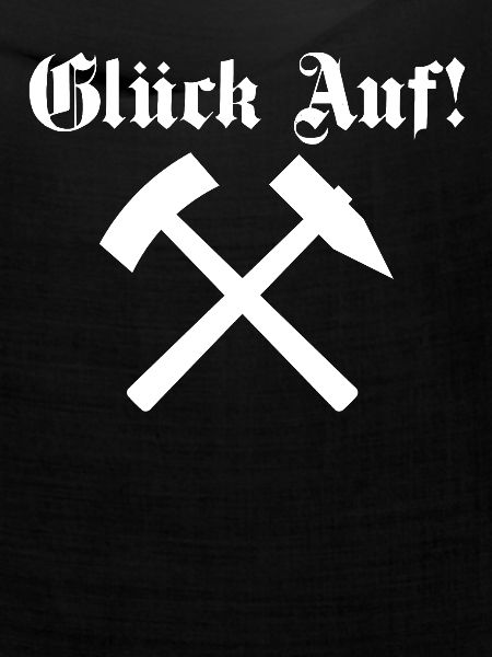 Glück Auf!