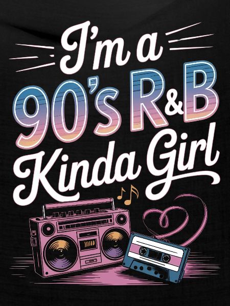 Ich bin ein 90er-Jahre-R&B-Mädchen-Retro-Mädchen