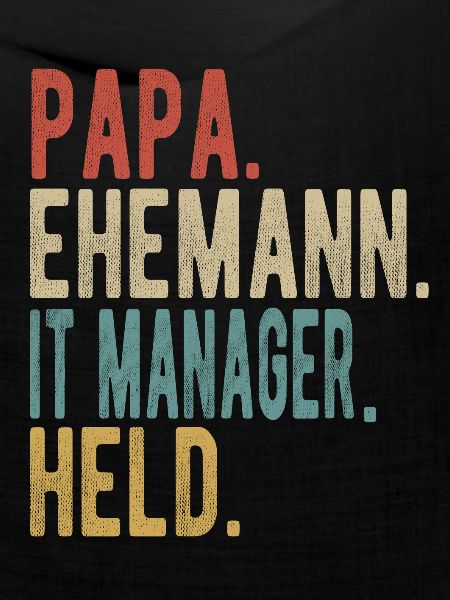 It Manager Papa Ehemann Held