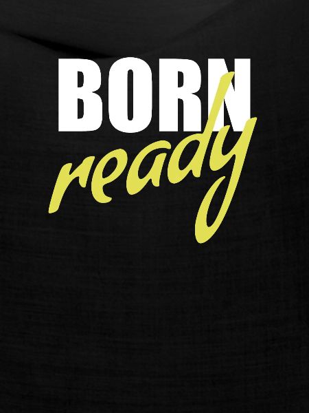 Born ready
