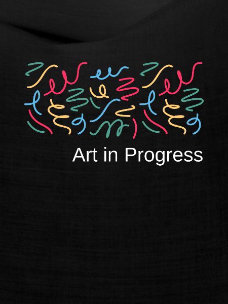 Art in Progress
