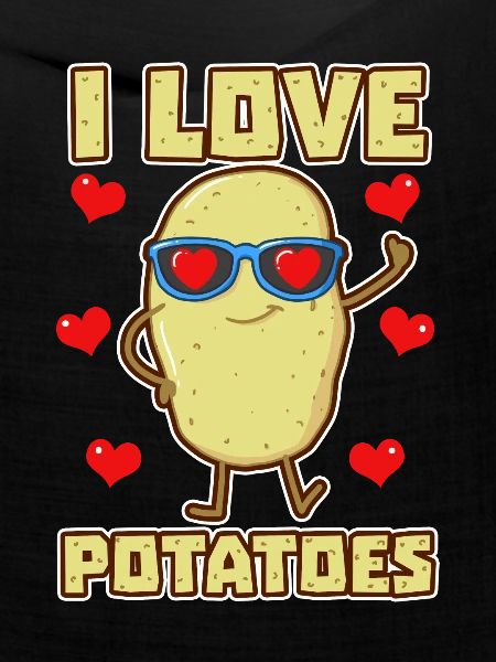 I Love Potatoes