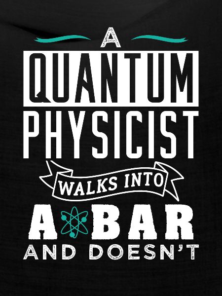 Physik Quantenphysiker Geschenk