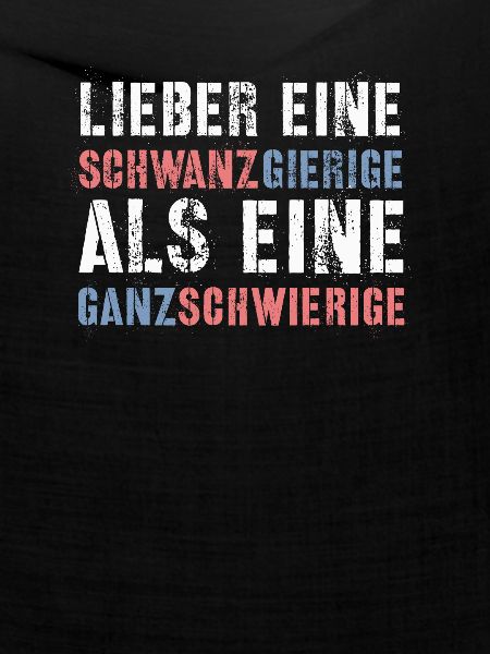 Provokanter Lustiger Spruch